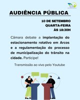 Câmara debate estacionamento rotativo e municipalização do trânsito em Arcos em audiência pública nesta quarta, 10 de setembro
