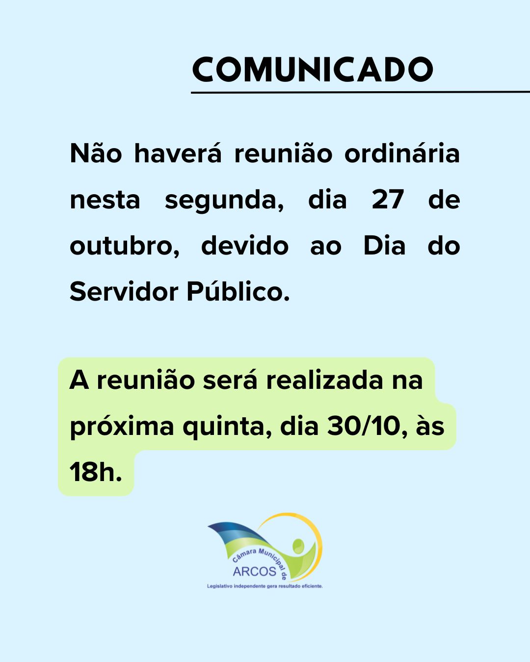 Comunicado: a próxima reunião ordinária será realizada quinta-feira, dia 30 de outubro