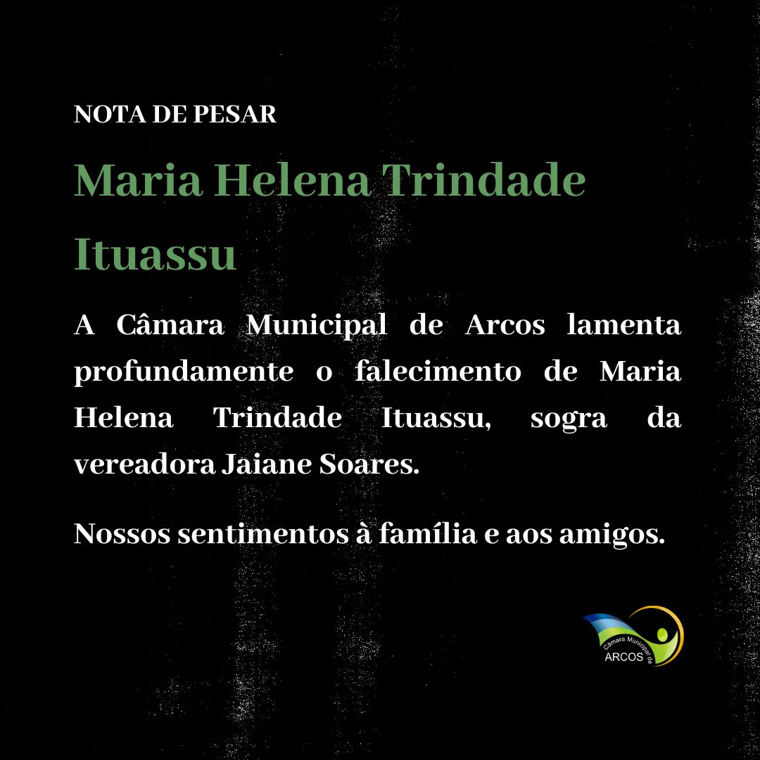 Nota de pesar - Maria Helena Trindade Ituassu